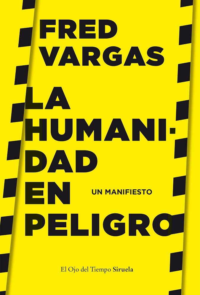 LA HUMANIDAD EN PELIGRO | VARGAS, FRED
