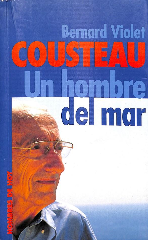 UN HOMBRE DEL MAR | BERNARD VIOLET COUSTEAU