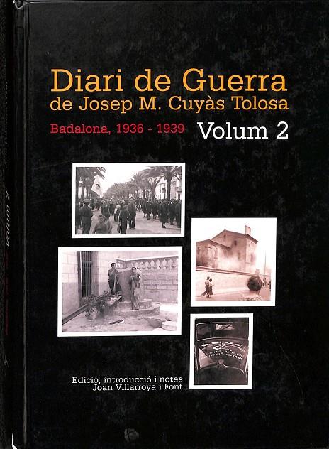 DIARI DE GUERRA DE JOSEP M. CUYÁS TOLOSA (CATALÁN) | JOAN VILLARROYA I FONT