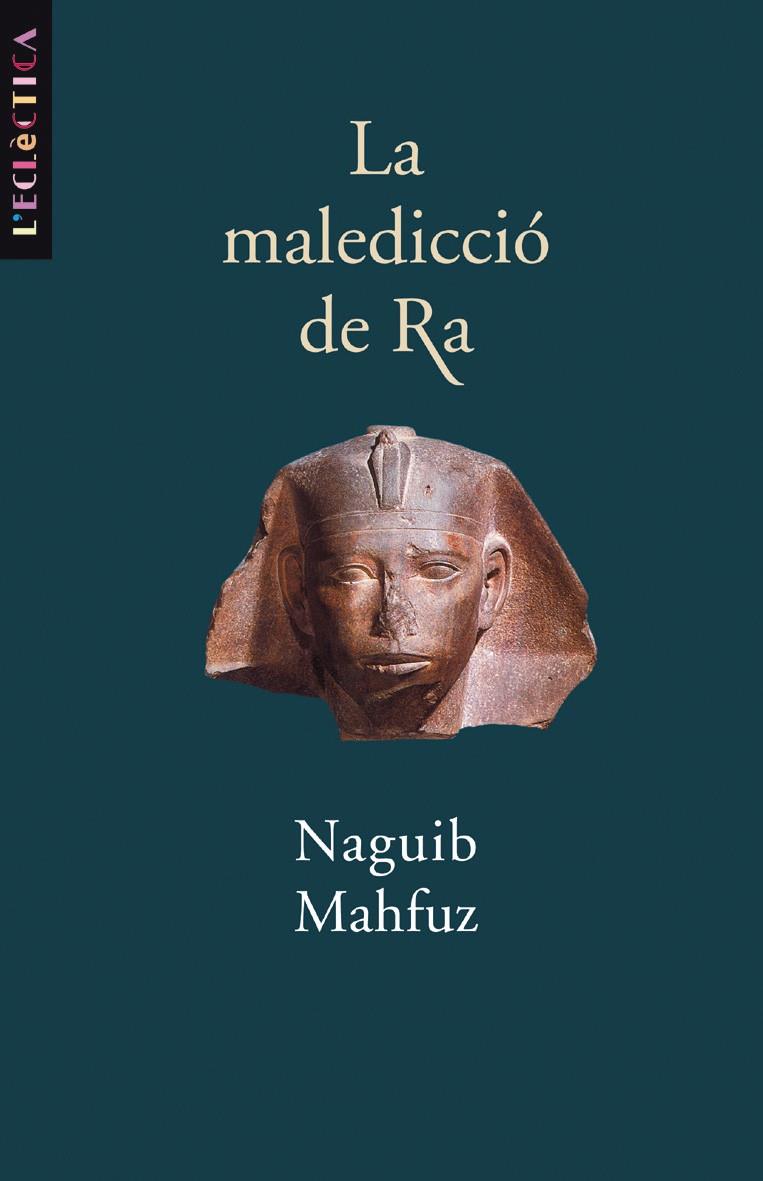 LA MALEDICCIÓ DE RA (CATALÁN) | MAHFUZ, NAGUIB
