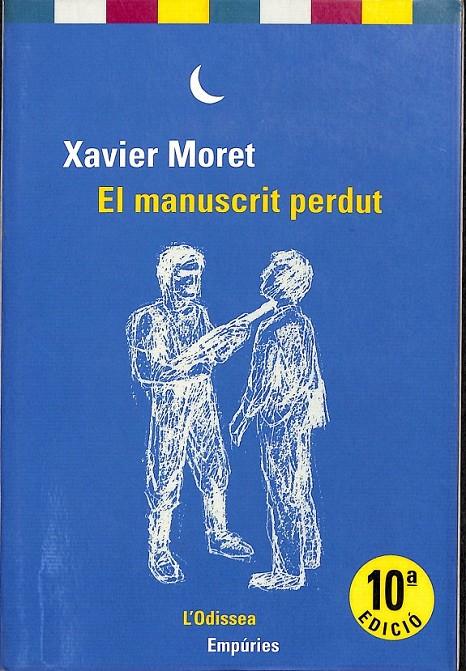 EL MANUSCRIT PERDUT (CATALÁN) | 9788475960999 | MORET, XAVIER