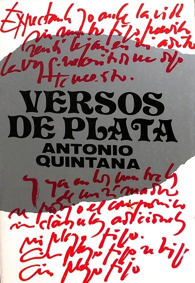 VERSOS DE PLATA | ANTONIO QUINTANA