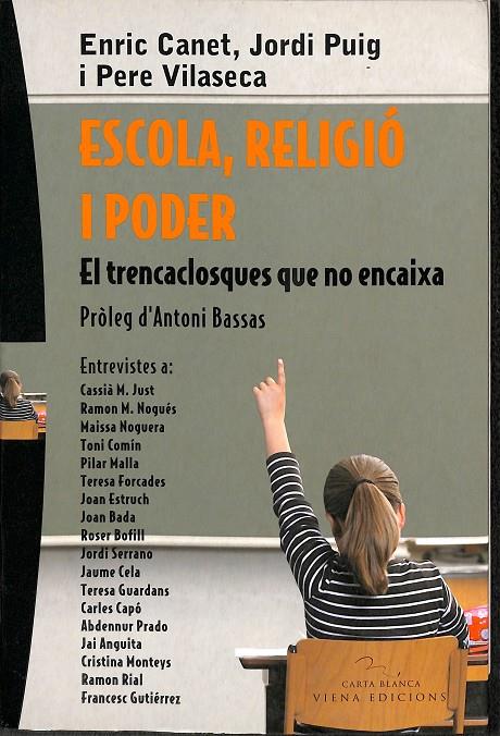 ESCOLA, RELIGIÓ I PODER (CATALÁN) | CANET, ENRIC/PUIG, JORDI/VILASECA, PERE