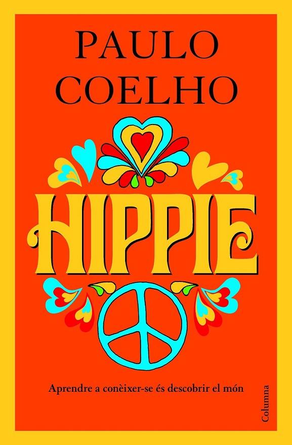 HIPPIE  (CATALÁN) | 9788466424103 | COELHO, PAULO