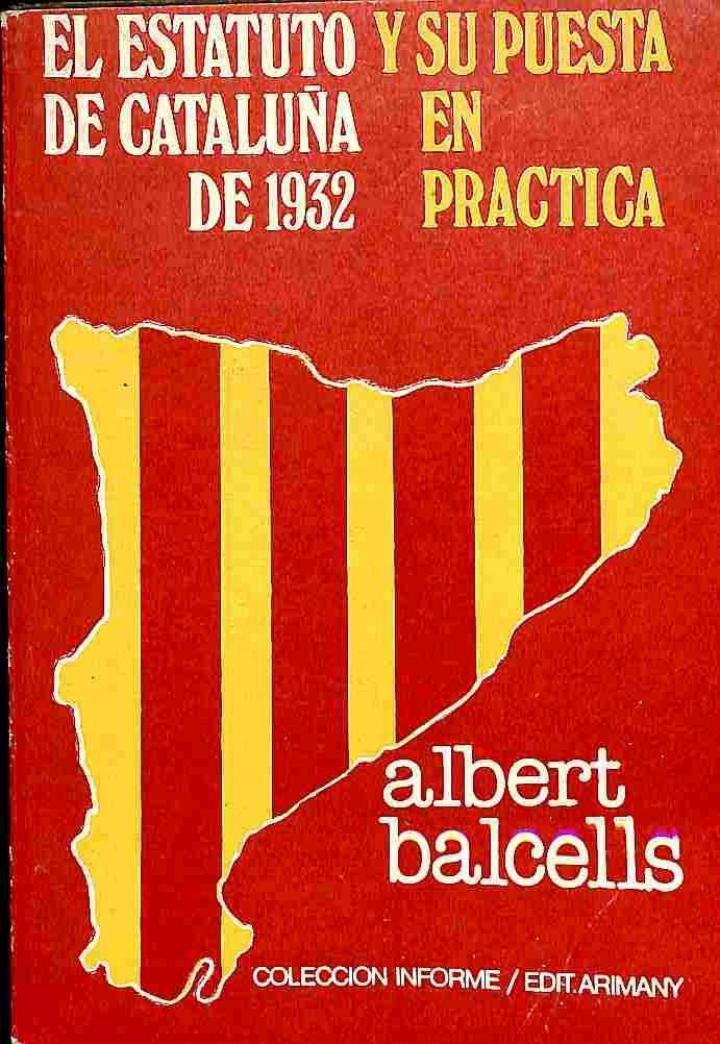 EL ESTATUTO DE CATALUÑA DE 1932 Y SU PUESTA EN PRÁCTICA (CATALÁN). | 9788472111011 | ALBERT BALCELLS I GONZALEZ