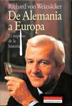 DE ALEMANIA A EUROPA. EL IMPULSO DE LA HISTORIA | 9788481090499 | RICHARD VON WEIZSACKER