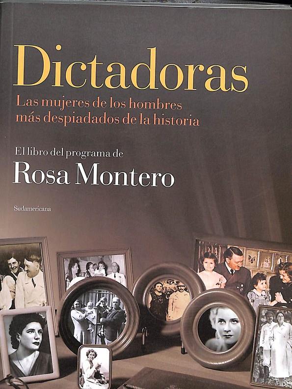 DICTADORAS LAS MUJERES DE LOS HOMBRES MAS DESPIADADOS DE LA HISTORIA | 9789500745338 | ROSA MONTERO