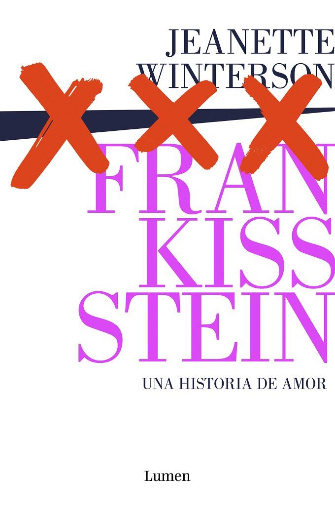 FRANKISSSTEIN: UNA HISTORIA DE AMOR | WINTERSON, JEANETTE