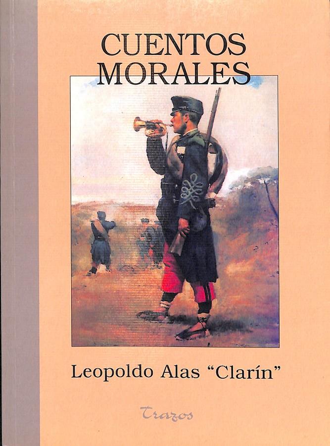 CUENTOS MORALES - COLECCIÓN TRAZOS  Nº2 | 9788492223138 | LEOPOLDO ALAS CLARÍN