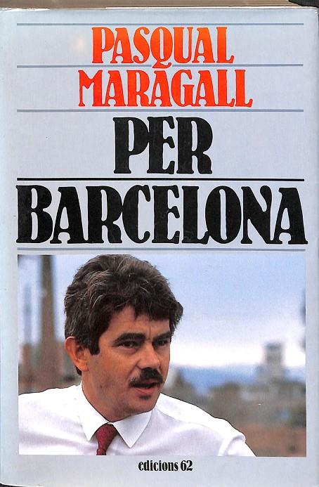 PER BARCELONA (CATALÁN) | MARAGALL I MIRA, PASQUAL