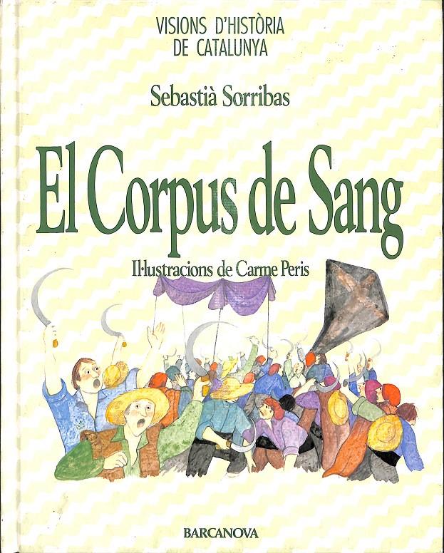EL CORPUS DE SANG - (CATALÁN) | 9788475334677 | SORRIBAS, SEBASTIÀ