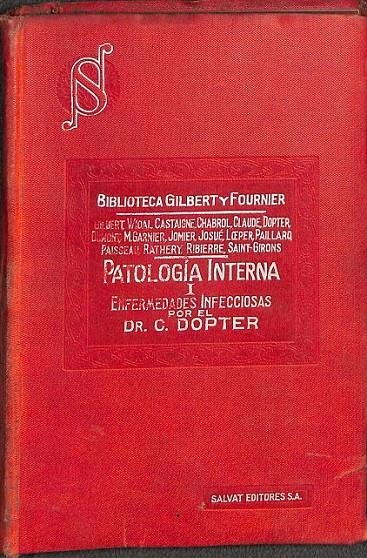 PATOLOGIA INTERNA I ENFERMEDADES INFECCIOSAS BIBLIOTECA GILBERT Y FOURNIER  | DE C DOPTER