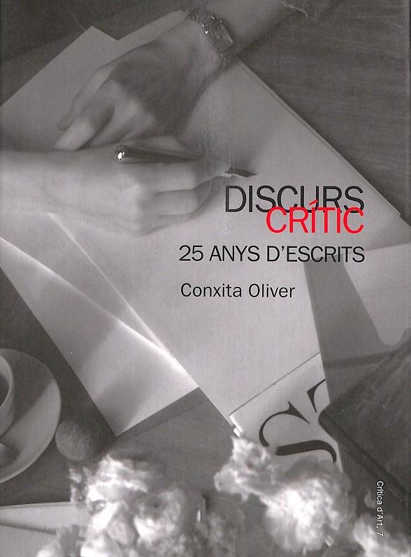 DISCRUS CRÍTIC. 25 ANYS D`ESCRITS (CATALÁN) | CONXITA OLIVER