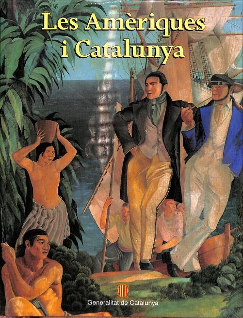 LES AMÈRIQUES I CATALUNYA (CATALÁN) (PRECINTADO) | GENERALITAT DE CATALUNYA