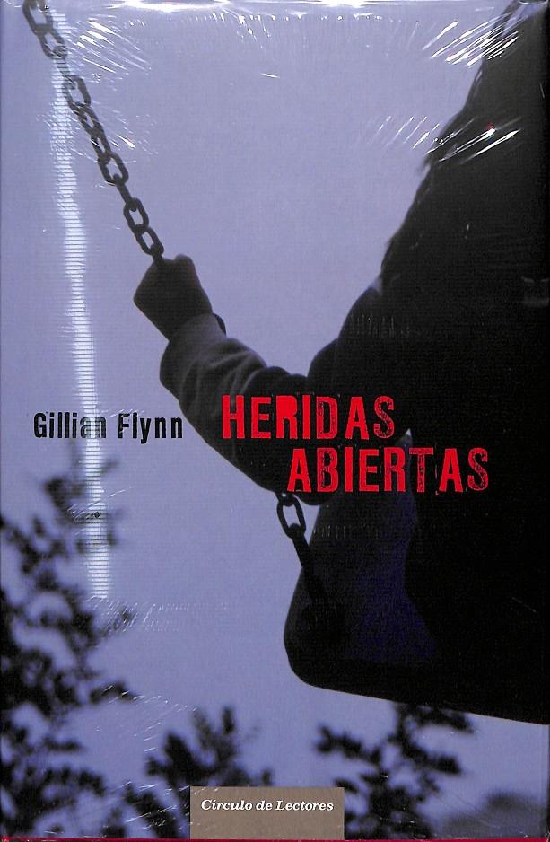HERIDAS ABIERTAS (PRECINTADO) | 9788467225051 | GILLIAN FLYNN