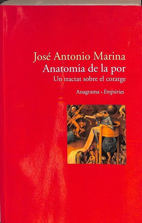 ANATOMIA DE LA POR (CATALÁN) | 9788497872362 | MORCILLO, CRUZ / MARINA, JOSÉ ANTONIO