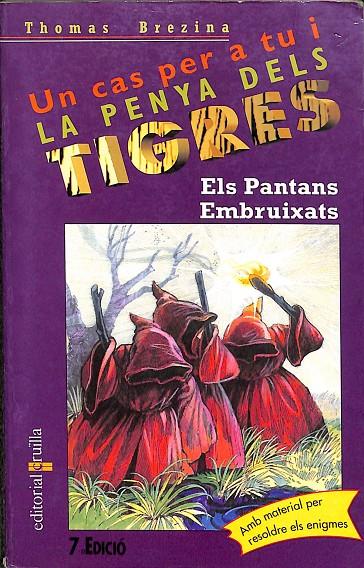 LA PENYA DELS TIGRES - ELS PANTANS EMBRUIXANTS Nº 13 (CATALÁN) | BREZINA, THOMAS