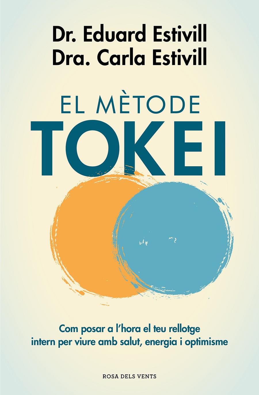 EL MÈTODE TOKEI (CATALÁN) | 9788417444761 | ESTIVILL, DR. EDUARD / ESTIVILL, CARLA