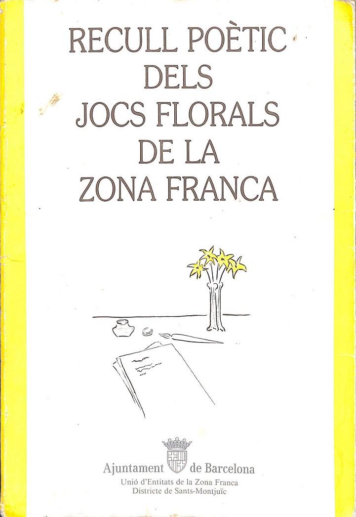 RECULL POETIC DELS JOCS FLORALS DE LA ZONA FRANCA (CATALÁN)
