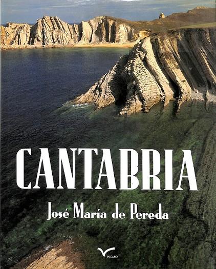 CANTABRIA | 9788485389865 | PEREDA SÁNCHEZ DE PORRÚA, JOSÉ MARÍA DE