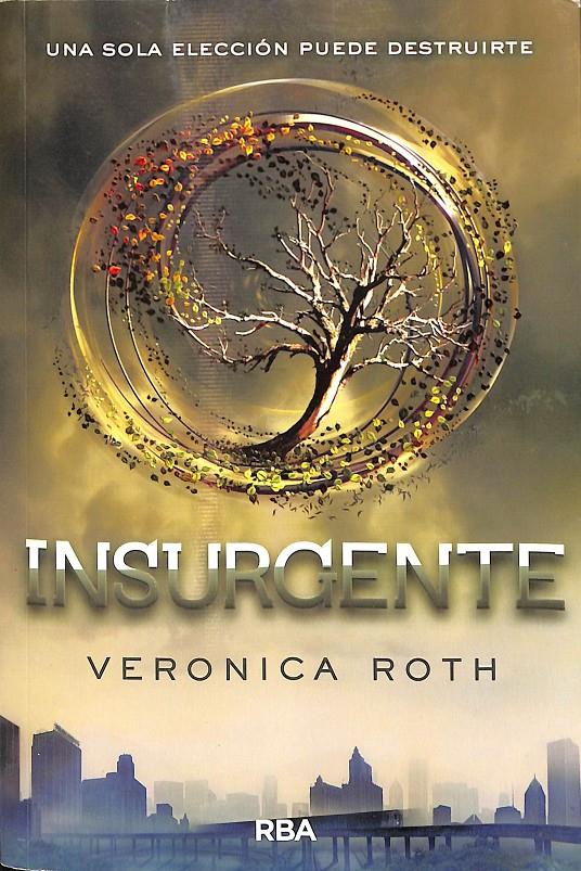 DIVERGENTE 2 INSURGENTE | ROTH VERONICA