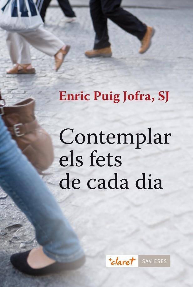 CONTEMPLAR ELS FETS DE CADA DIA (CATALÁN) | PUIG JOFRA, ENRIC