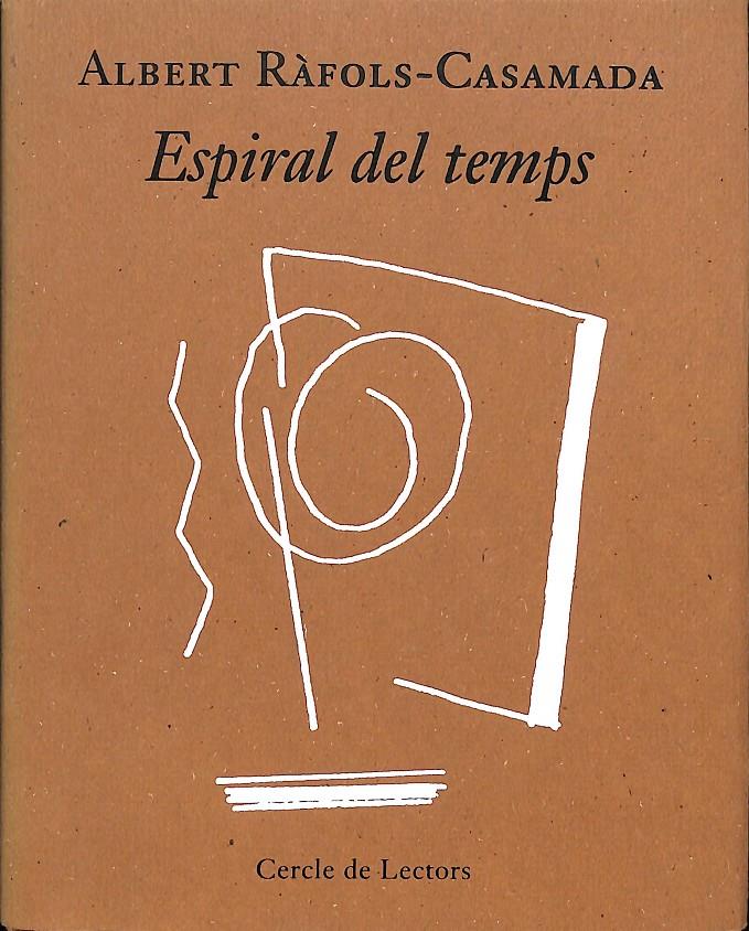 ESPIRAL DEL TEMPS (CATALÁN) | ALBERT RÀFOLS-CASAMADA