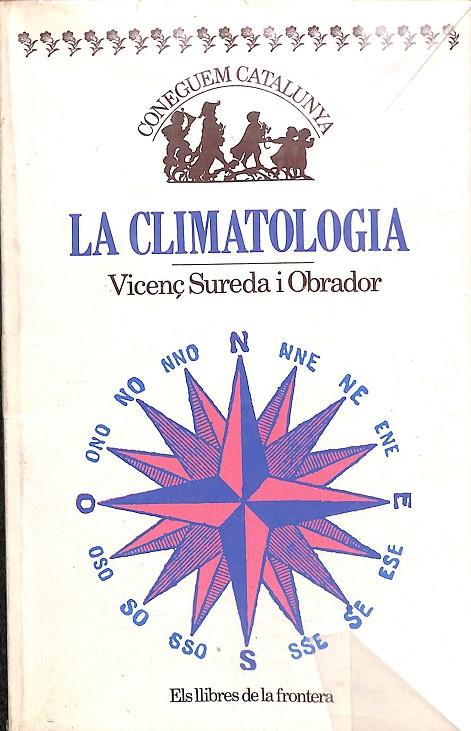 LA CLIMATOLOGIA - CONEGUEM CATALUNYA 10 (CATALÁN) | VICENÇ SUREDA I OBRADOR