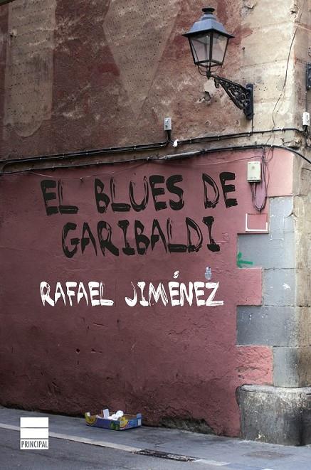EL BLUES DE GARIBALDI | 9788416223244 | JIMÉNEZ, RAFAEL