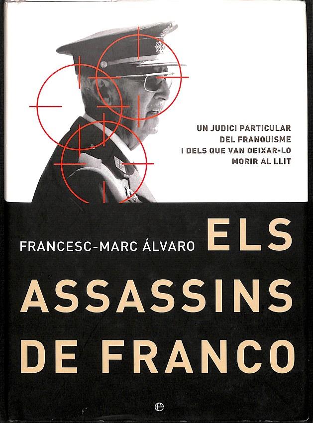 ELS ASSASSINS DE FRANCO (CATALÁN) | FRANCESC- MARC ÁLVARO
