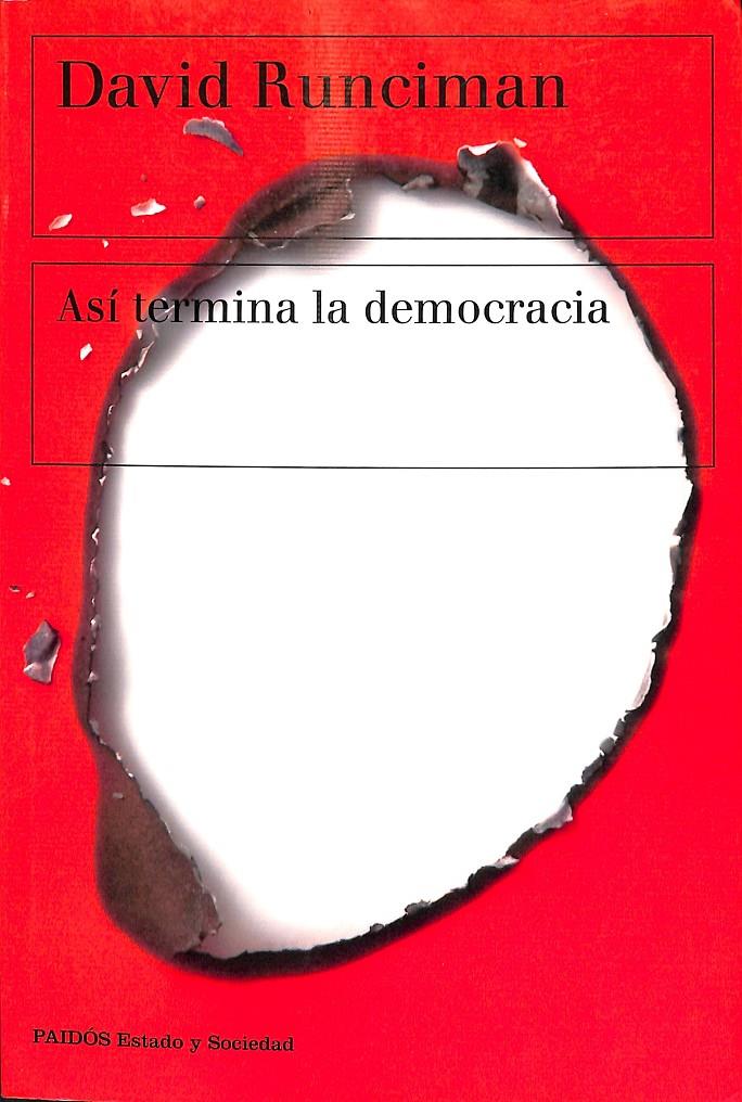 ASÍ TERMINA LA DEMOCRACIA | 9788449335471 | RUNCIMAN, DAVID