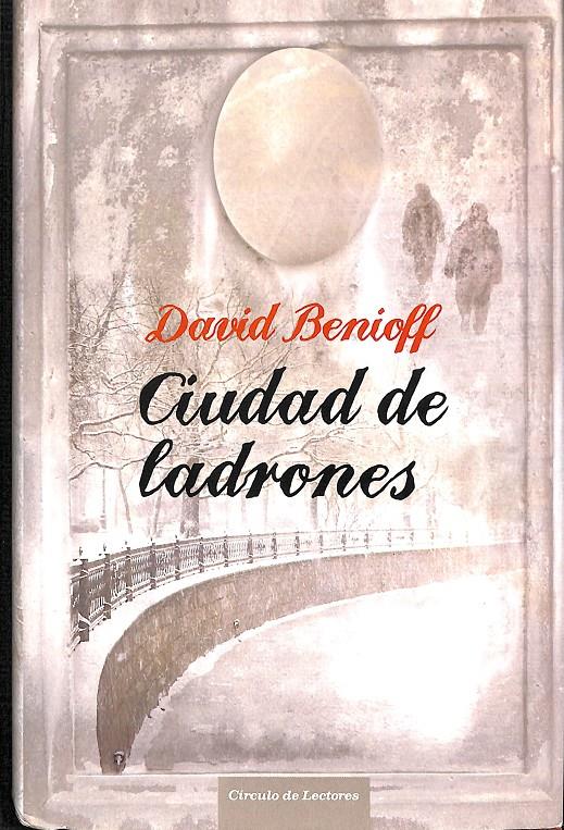 CIUDAD DE LADRONES | DAVID BENIOFF