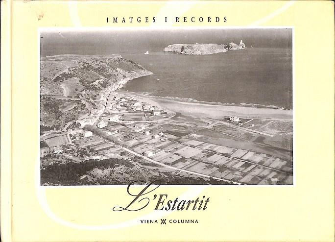 L'ESTARTIT (IMATGES I RECORDS) (CATALÁN) | AJUNTAMENT DE L'ESTARTIT