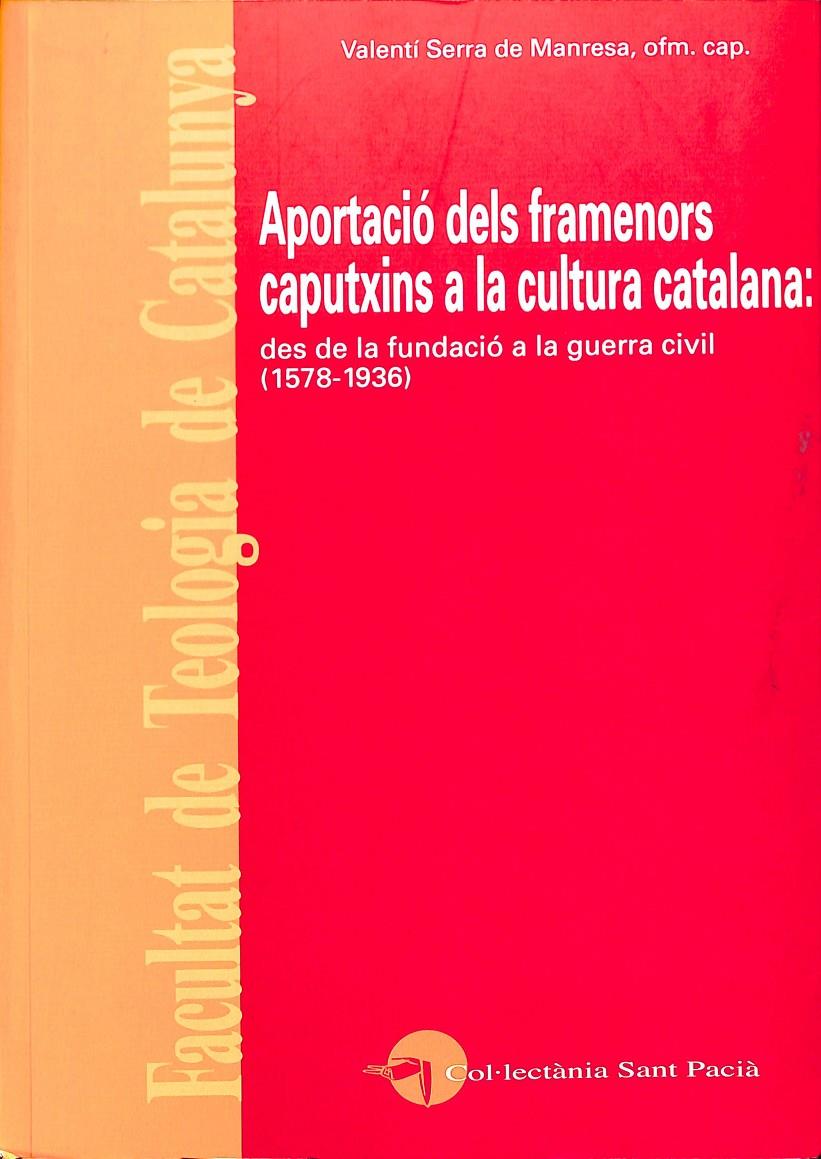 APORTACIÓ DELS FRAMENORS CAPUTXINS A LA CULTURA CATALANA (CATALÁN) | 9788493665234 | SERRA DE MANRESA, VALENTÍ