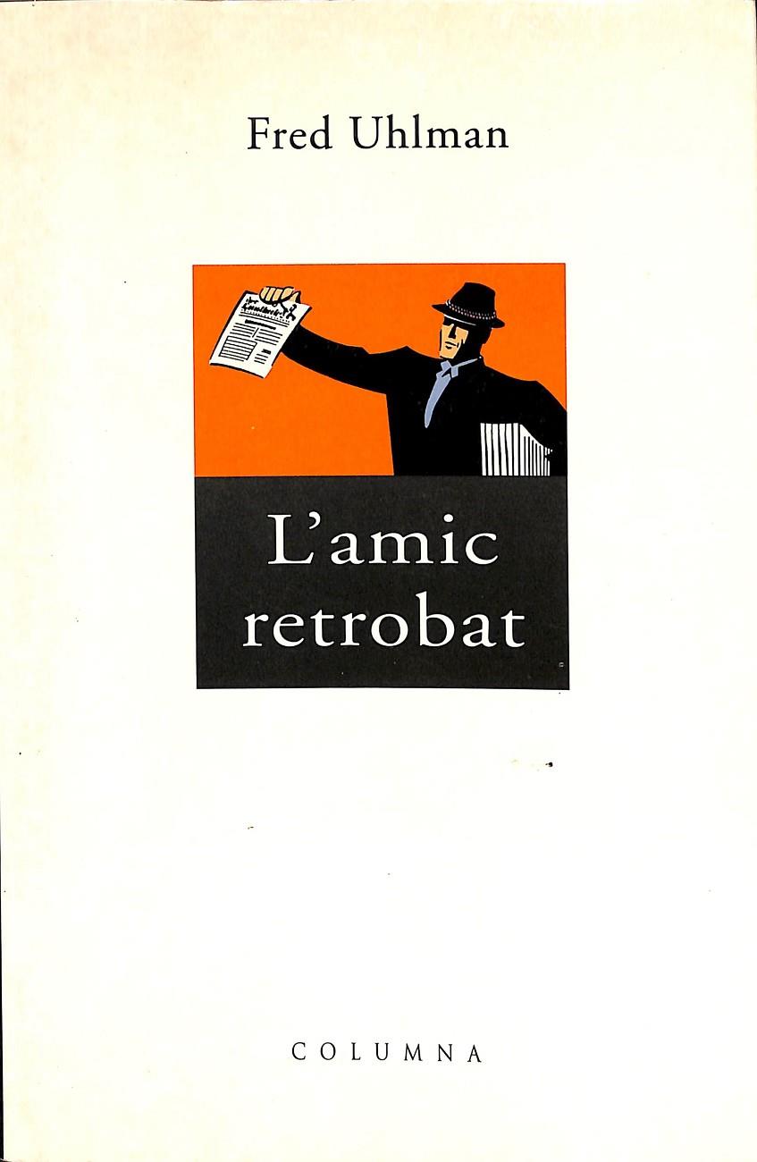 L'AMIC RETROBAT (NOU DISSENY) | FRED UHLMAN