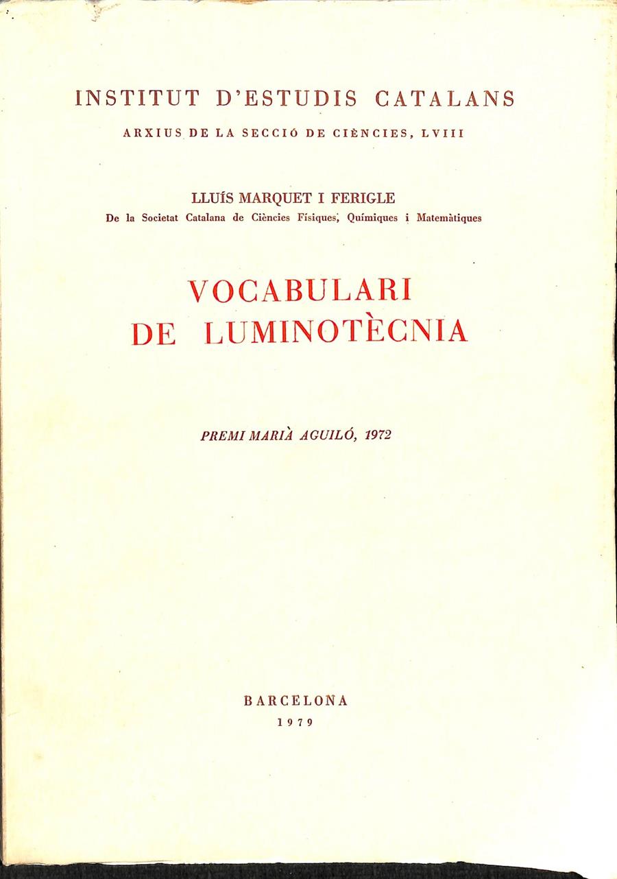 VOCABULARI DE LUMINOTÈCNIA (CATALÁN) | LLUÍS MARQUET I FERIGLE