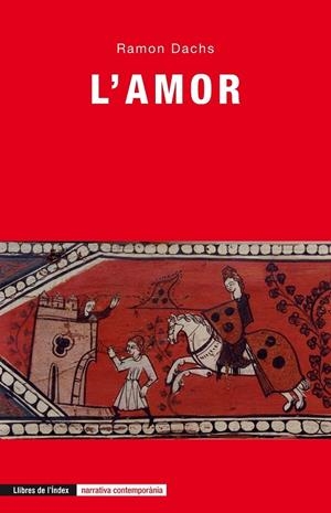 L'AMOR (CATALÁN) | DACHS, RAMON