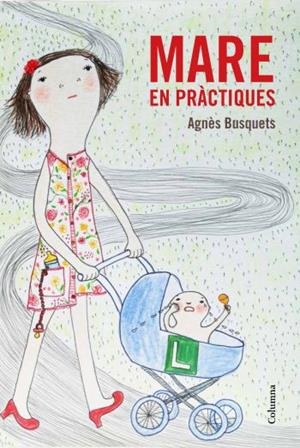 MARE EN PRÀCTIQUES (CATALÁN) | BUSQUETS TARRASA, AGNES
