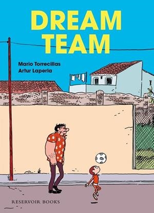 DREAM TEAM | TORRECILLAS,MARIO/LAPERLA,ARTUR