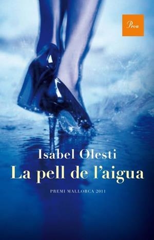 LA PELL DE L'AIGUA (CATALÁN) | OLESTI PRATS, ISABEL