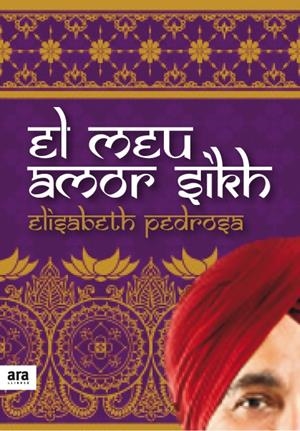 EL MEU AMOR SIKH (CATALÁN) | PEDROSA DOMÈNECH, ELISABETH