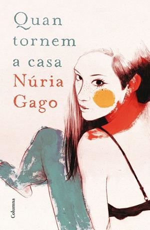 QUAN TORNEM A CASA (CATALÁN) | GAGO, NÚRIA