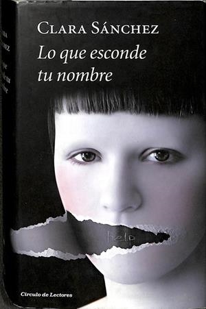 LO QUE ESCONDE TU NOMBRE | CLARA SANCHEZ