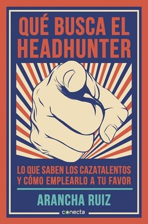 QUÉ BUSCA EL HEADHUNTER | RUIZ,ARANCHA