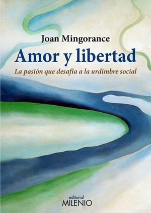 AMOR Y LIBERTAD | MINGORANCE PÉREZ, JOAN