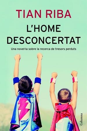L'HOME DESCONCERTAT (CATALÁN) | RIBA, TIAN
