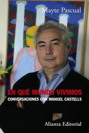 EN QUÉ MUNDO VIVIMOS | PASCUAL, MAYTE