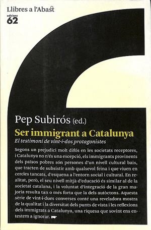 SER IMMIGRANT A CATALUNYA (CATALÁN) | SUBIRÓS, PEP