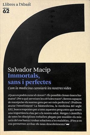 IMMORTALS, SANS I PERFECTES  (CATALÁN) | MACIP, SALVADOR