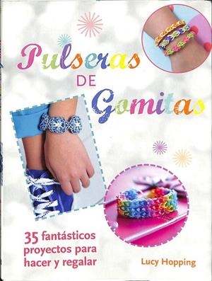 PULSERAS DE GOMITAS | HOPPING, LUCY